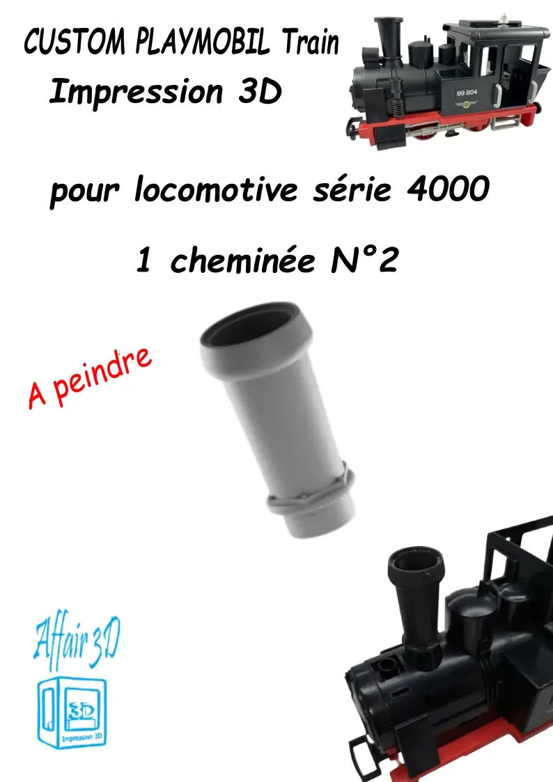 Custom compatible Playmobil train 3D - cheminée pour locomotive série 4000 N°02